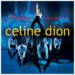 Celine Dion - A New Day...Live In Las Vegas